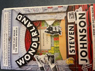 Photo of the book Wonderland: How Play Made the Modern World by Steven Johnson.