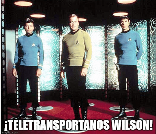 Image of a Star Trek meme depicting three characters from the show standing over text that reads !Teletransportanos Wilson!